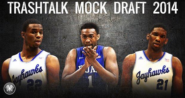 NBA Mock Draft 2014 TrashTalk