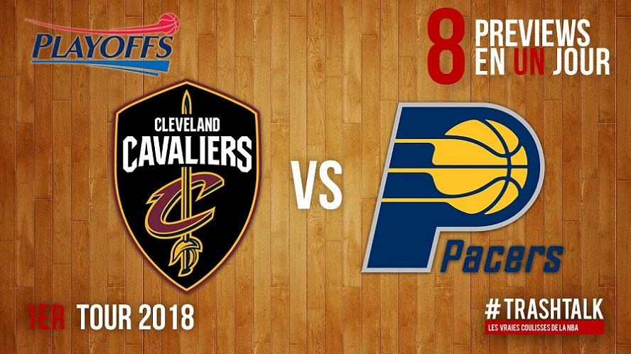 Cavs - PAcers Playoffs 2018