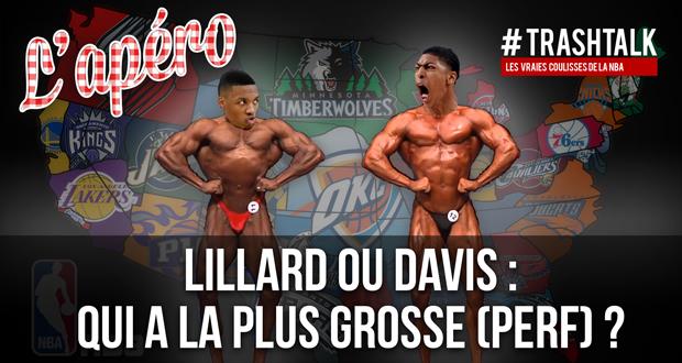 Apéro TrashTalk - Damian Lillard et Anthony Davis