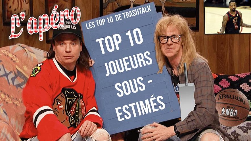 Top 10 Sous estimés Apéro TrashTalk