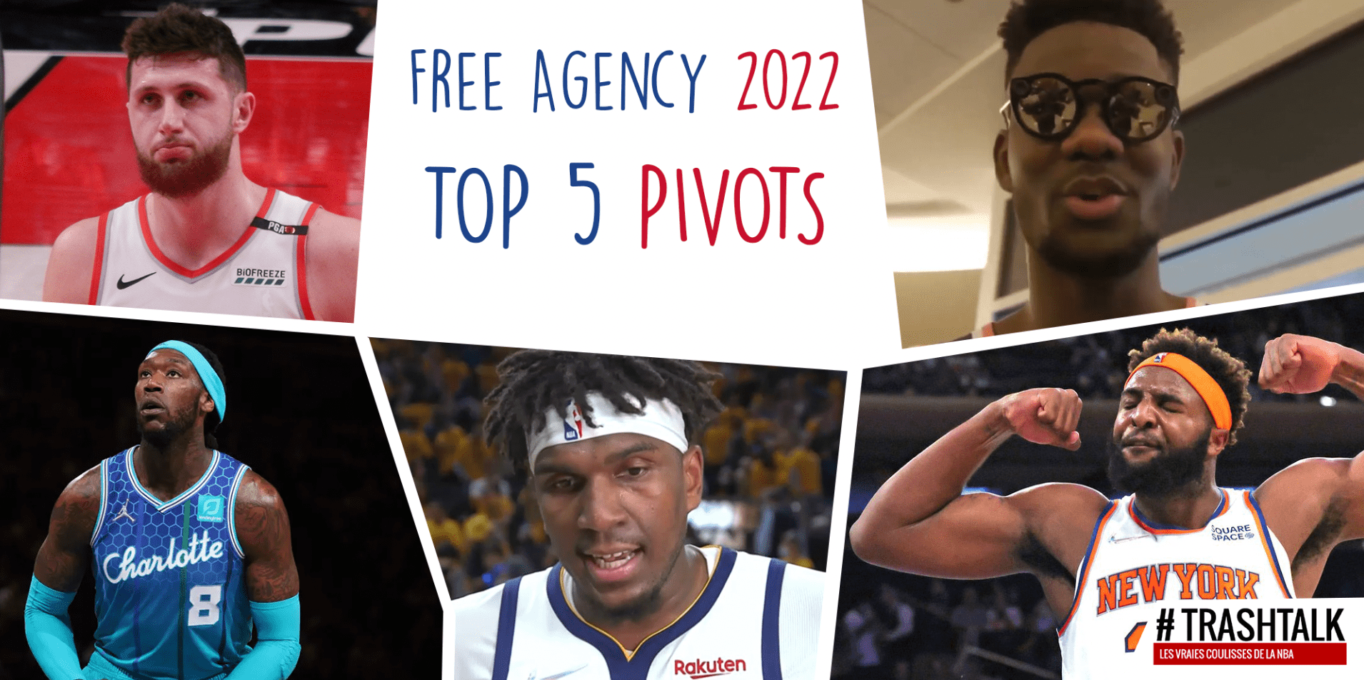 Free Agency NBA 2022 Pivots