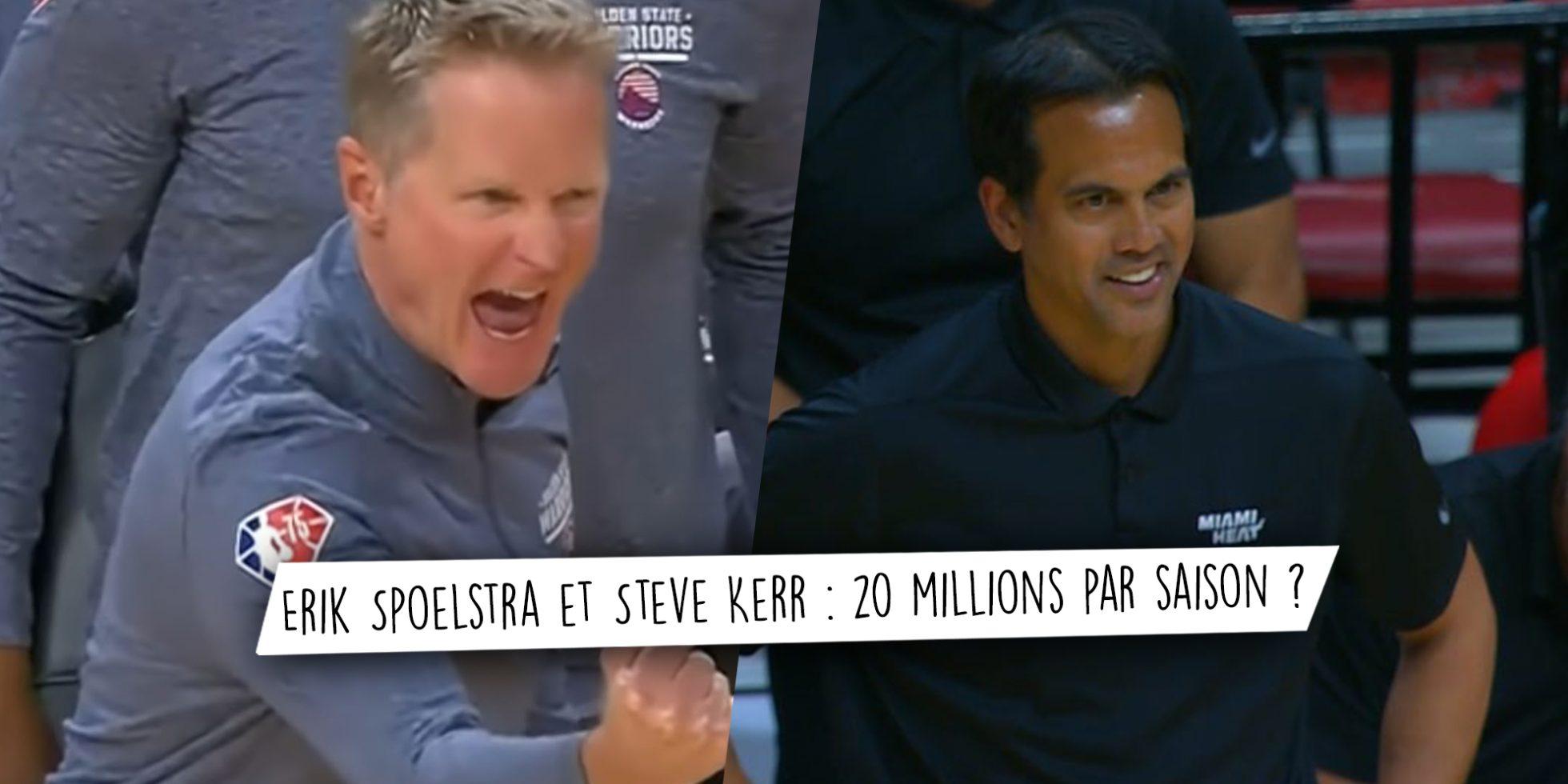 Steve Kerr Erik Spoelstra salaire