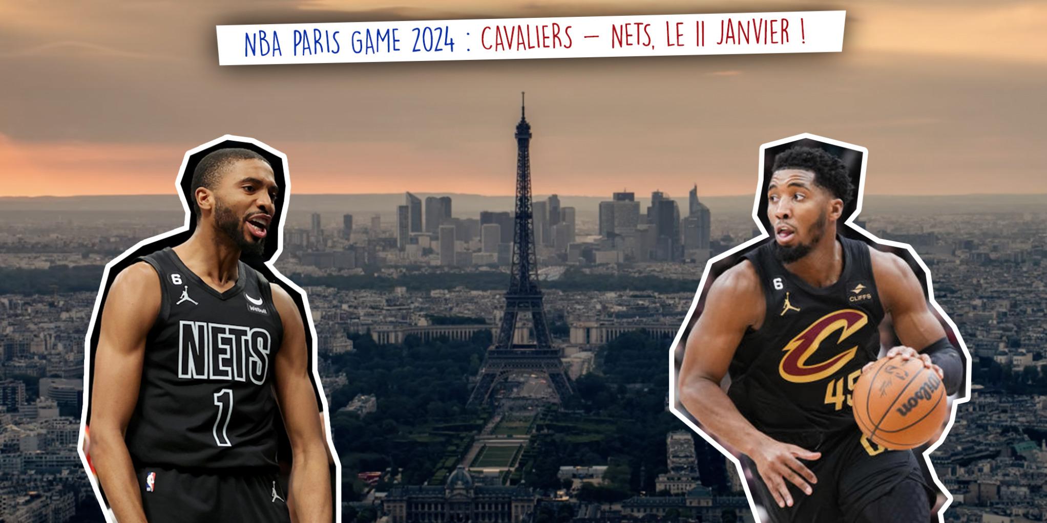 Paris Game NBA 2024 Cavaliers Nets