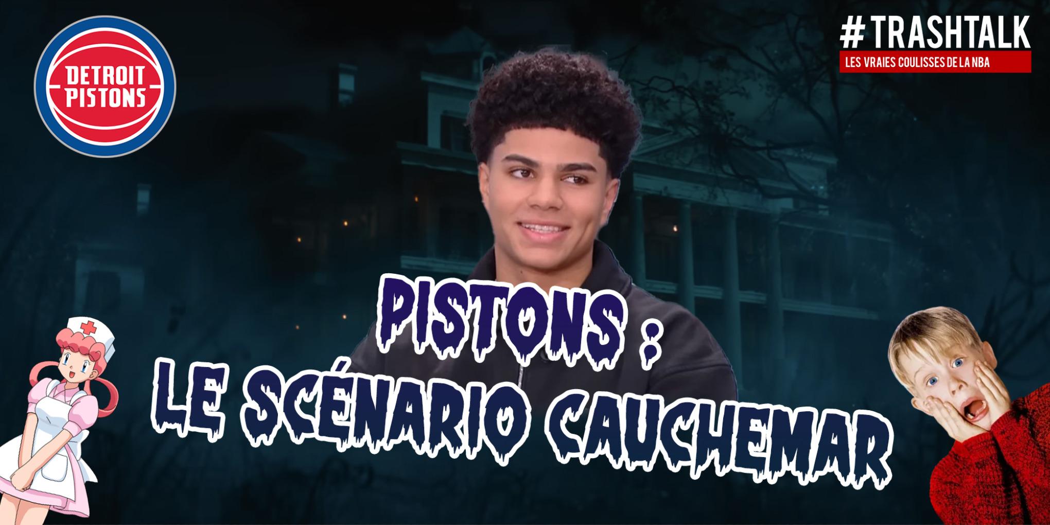 Cauchemar Detroit Pistons