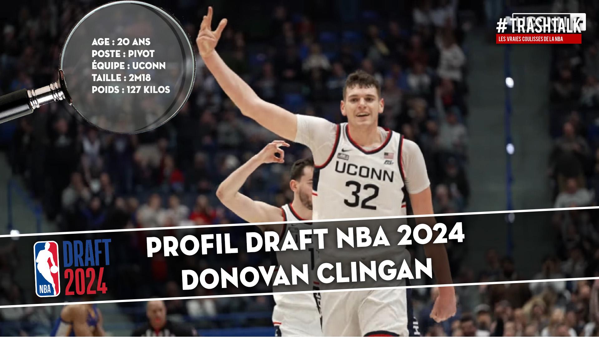 Profil Draft Donovan Clingan 26 mai 2024