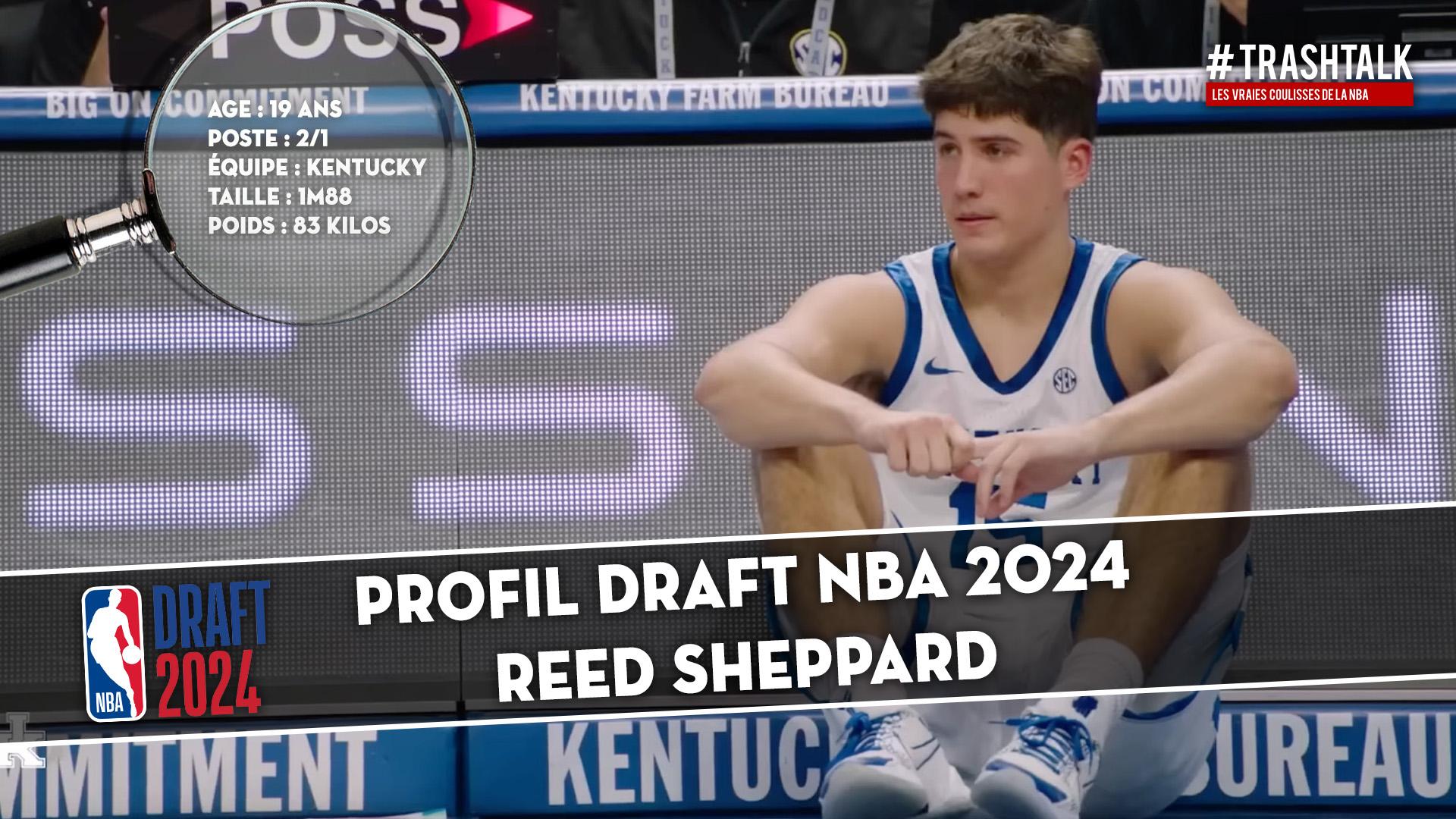 Profil Draft Reed Sheppard 30 mai 2024