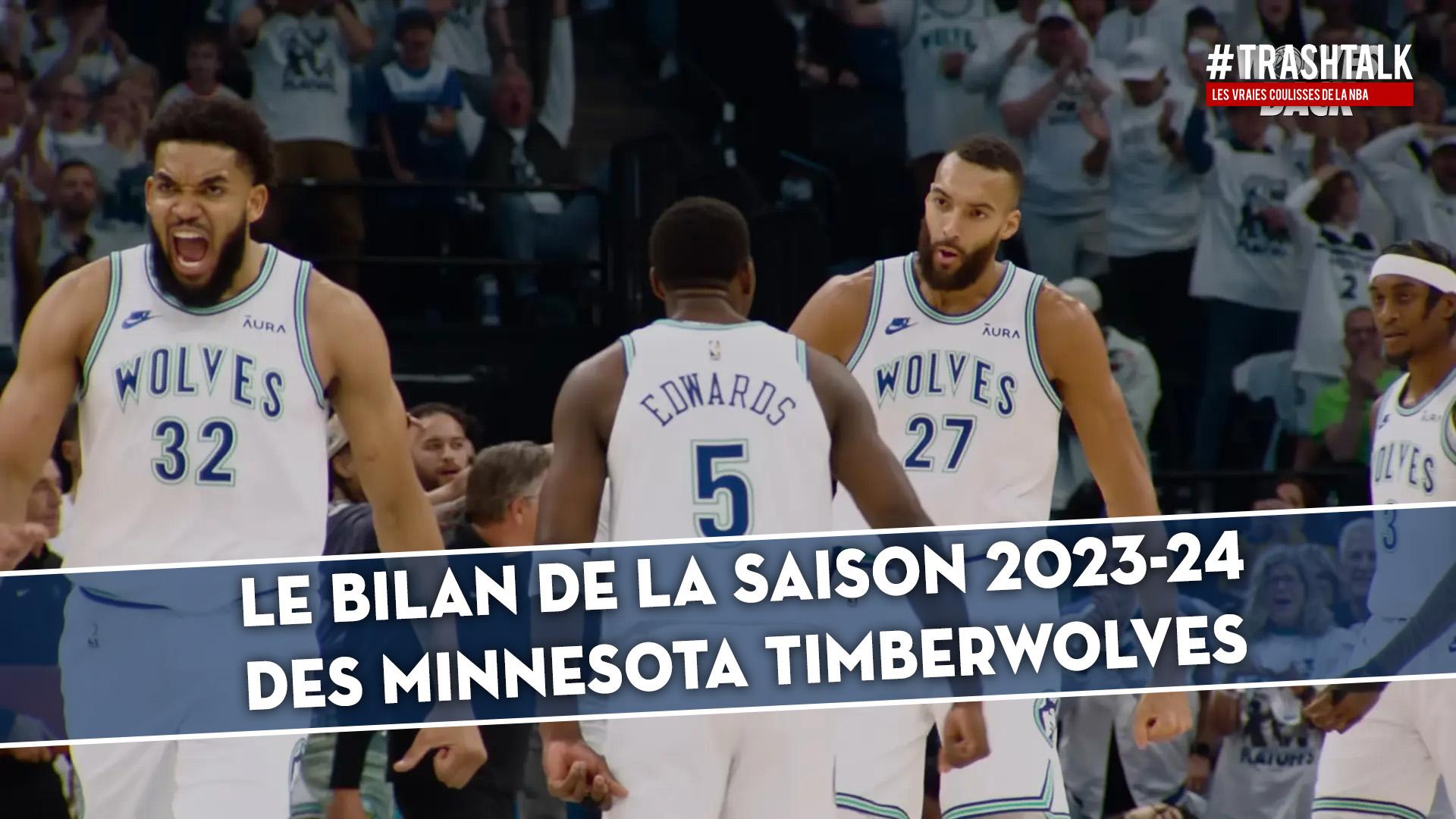 Couverture bilan Minnesota Timberwolves saison 2023 2024 18 juin 2024