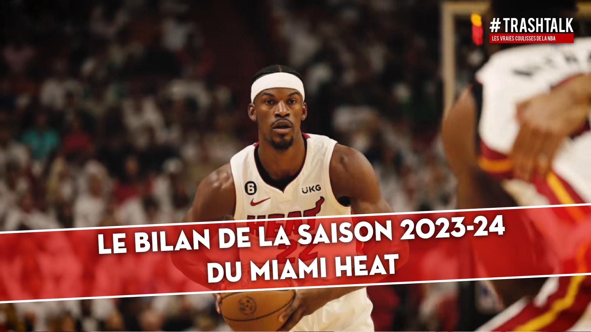Couverture bilan de franchise saison 2023 2024 V2 Miami Heat