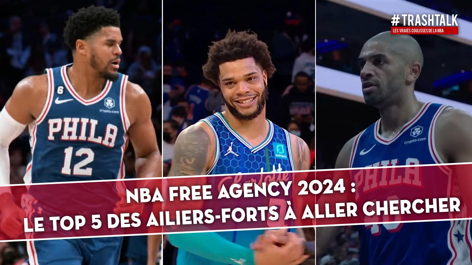 NBA Free Agency 2024 Top 5 Ailiers forts disponibles 24 juin 2024