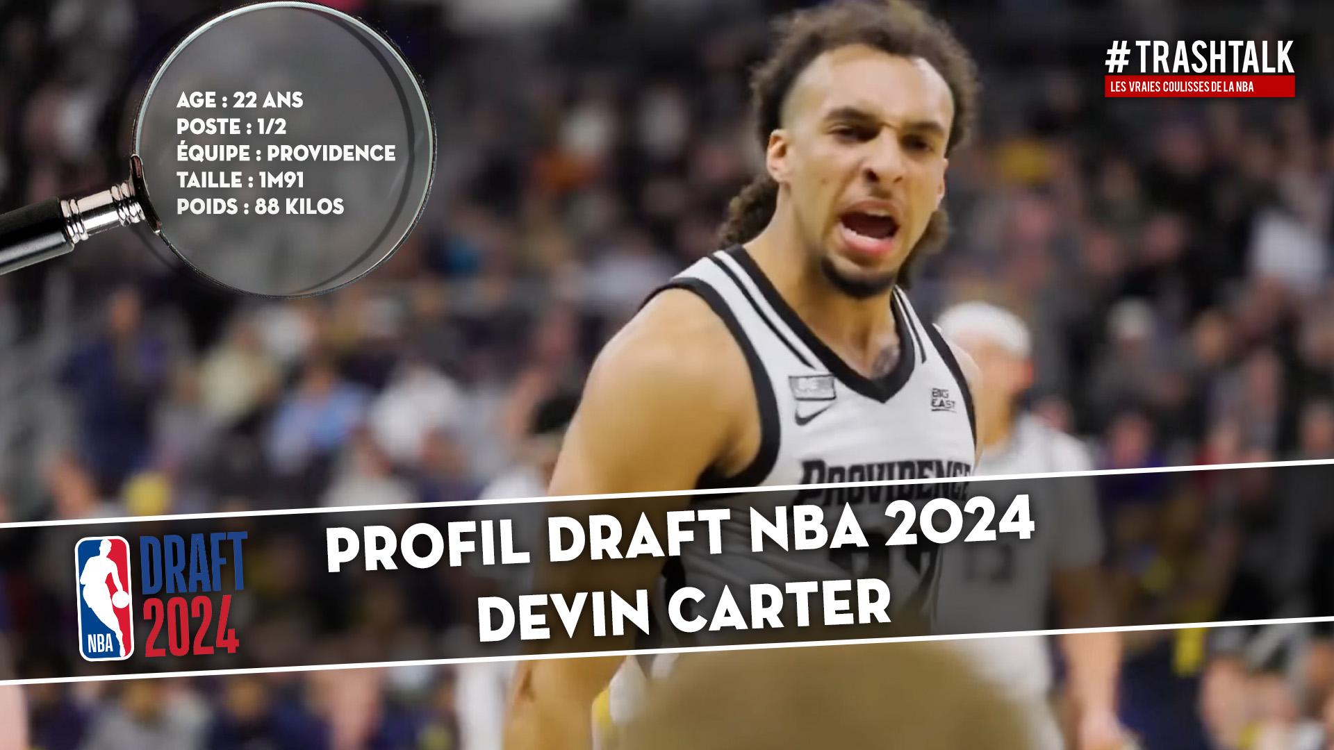 Profil Draft Devin Carter 4 juin 2024