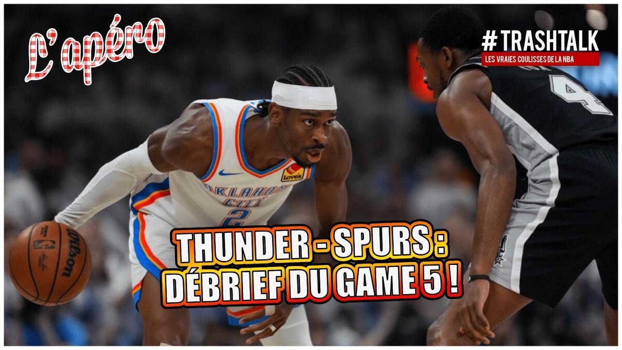 Apéro Thunder-Spurs Game 5