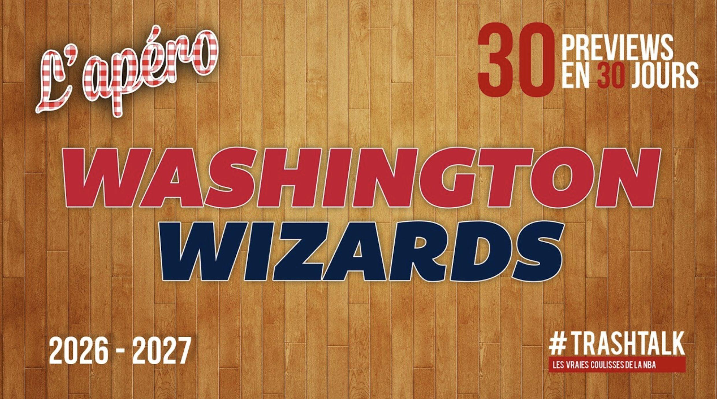 Washington Wizards grosse Preview 2026