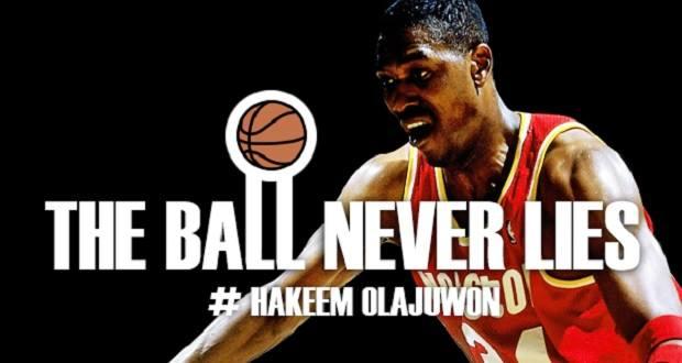 Hakeem Olajuwon - The Ball Never Lies