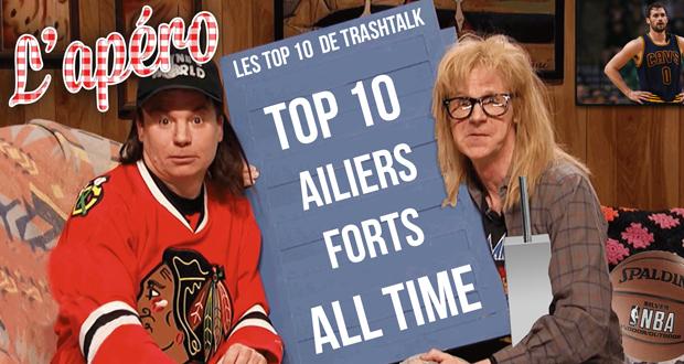 Apéro TrasTalk - Top 10 Ailiers forts