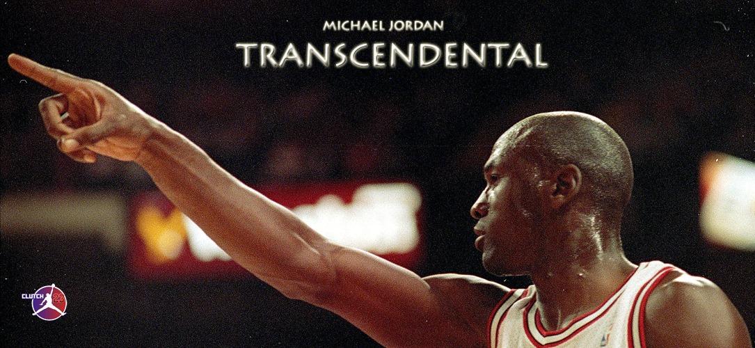 Michael Jordan - Transcendental
