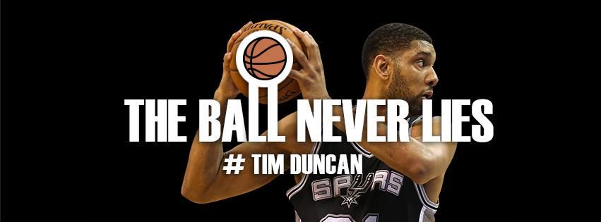 The Ball Never Lies - Tim Duncan
