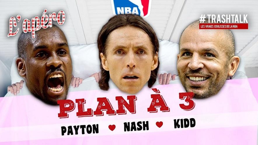 Plan à 3 - Payton - Nash - Kidd