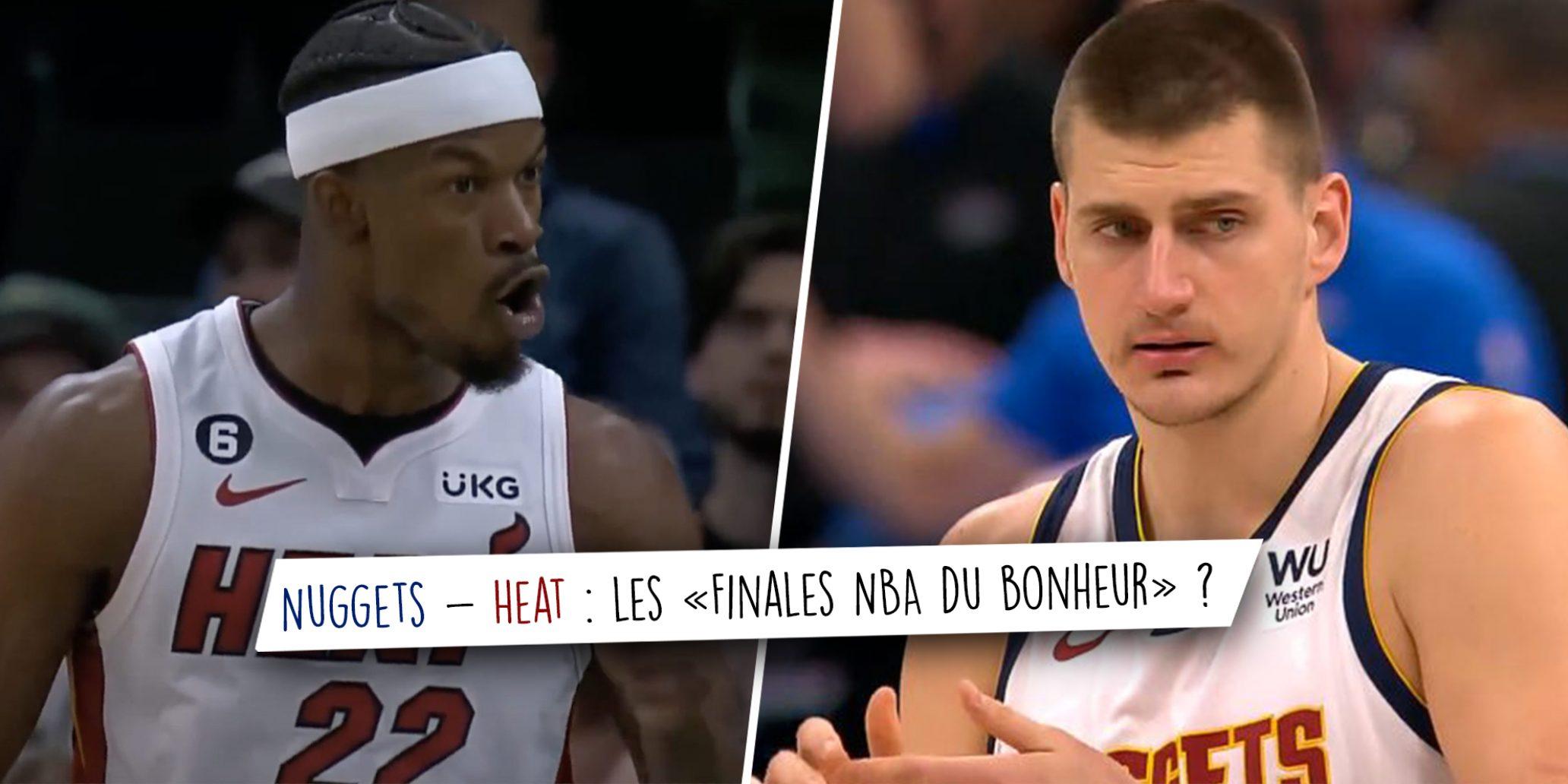 Finales NBA 2023 Nuggets Heat finale du bonheur