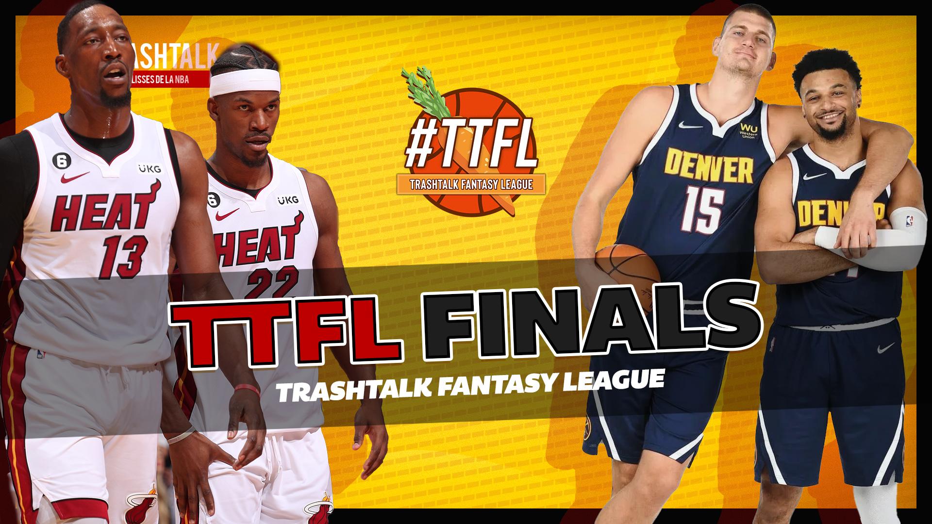 TrashTalk Fantasy League - Ligue TTFL Finals