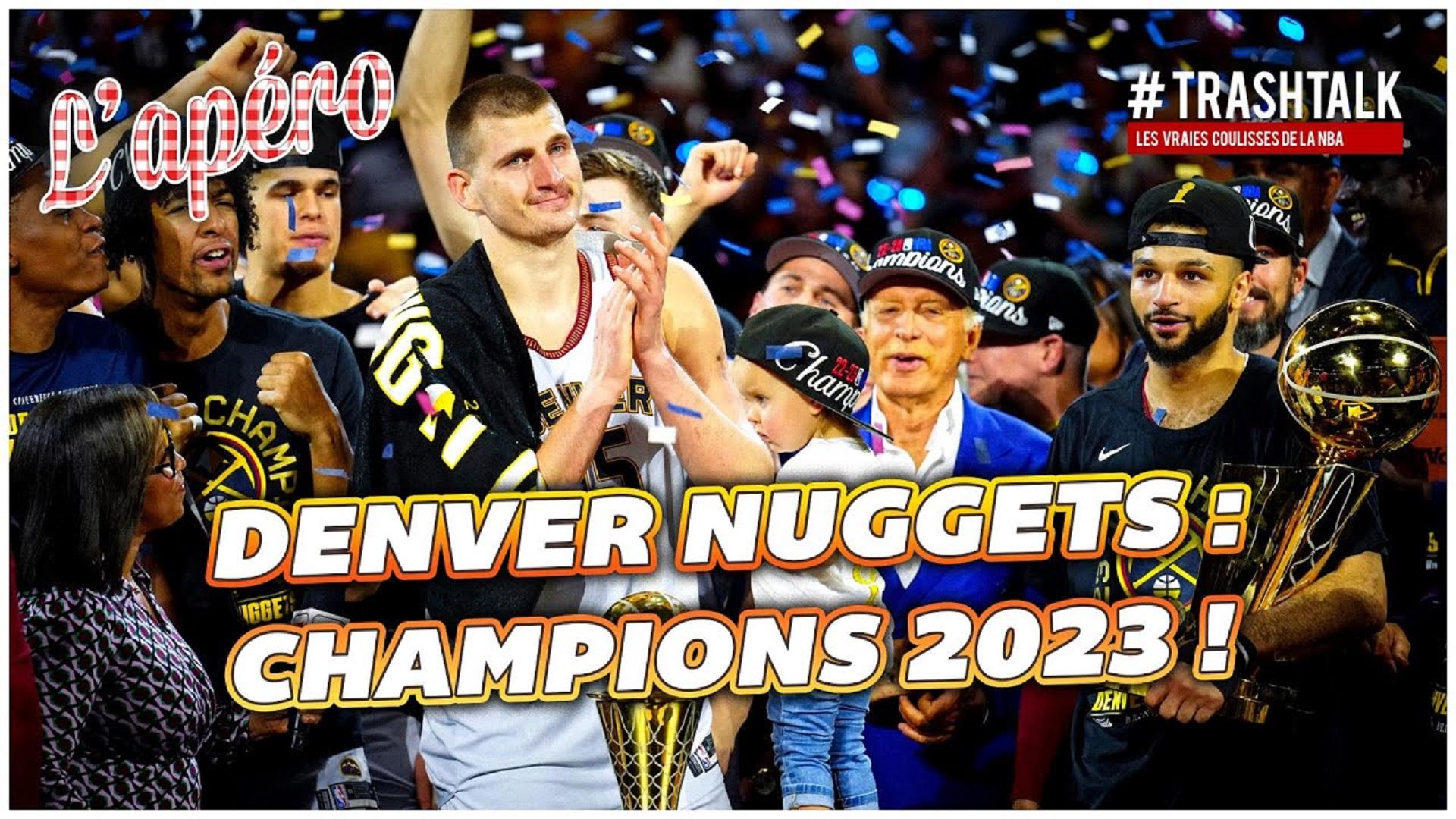Denver Nuggets apéro TrashTalk 13 juin 2023
