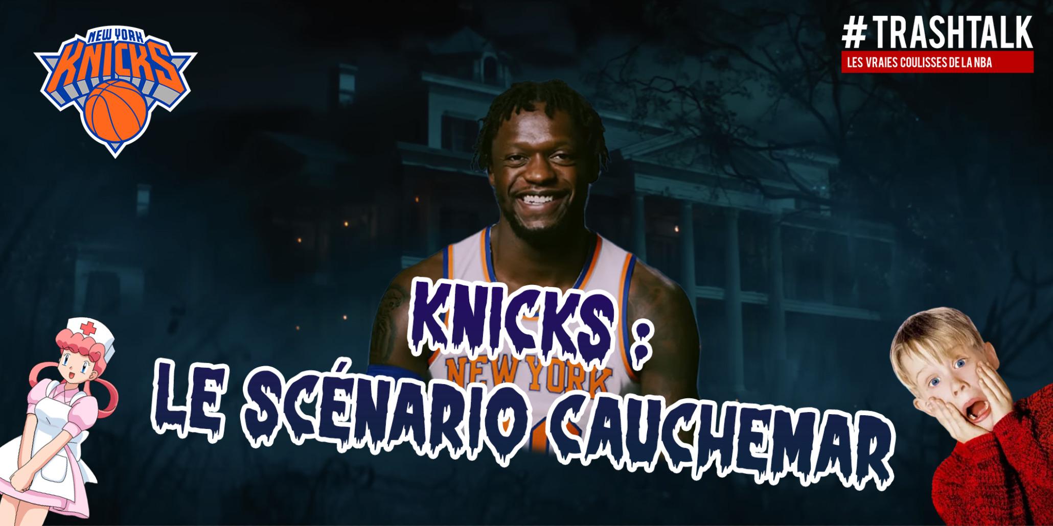 Cauchemar New York Knicks