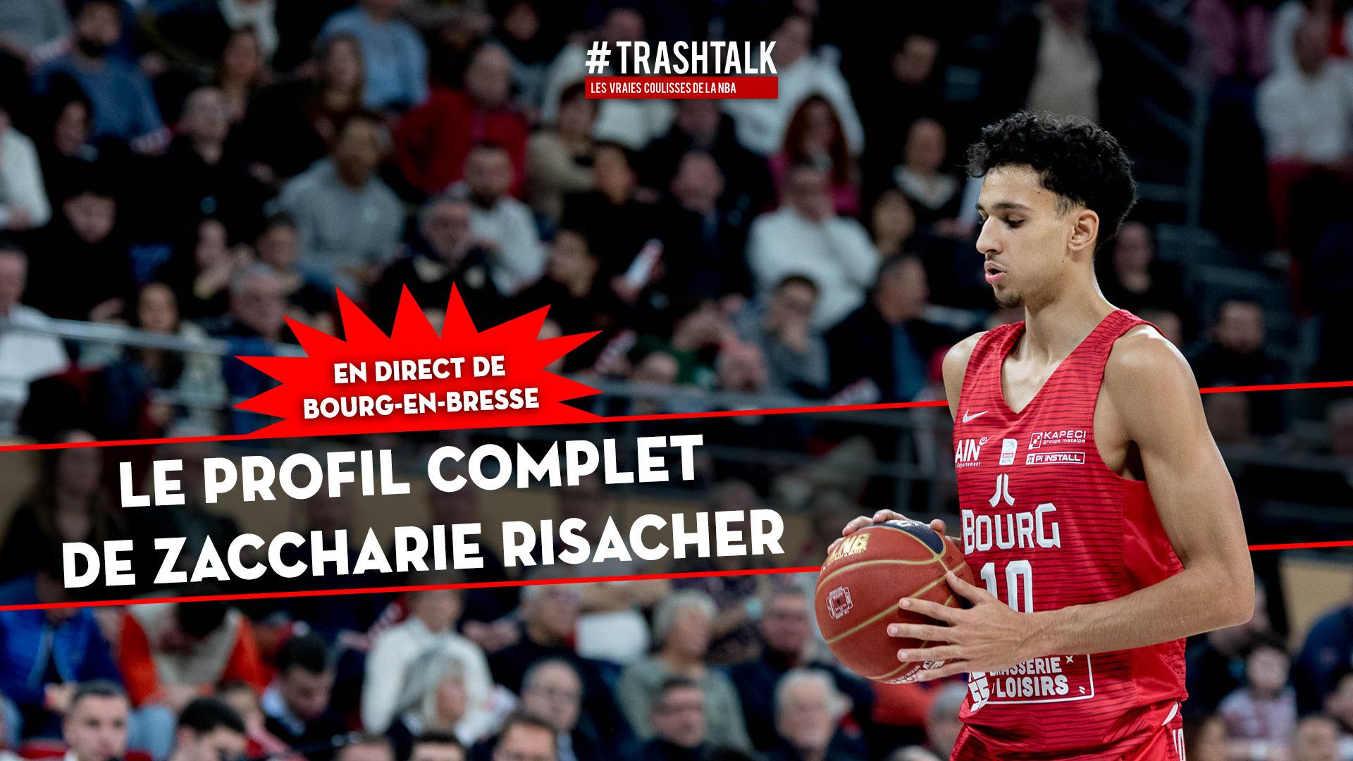 Zaccharie Risacher profil TrashTalk 13 février 2024