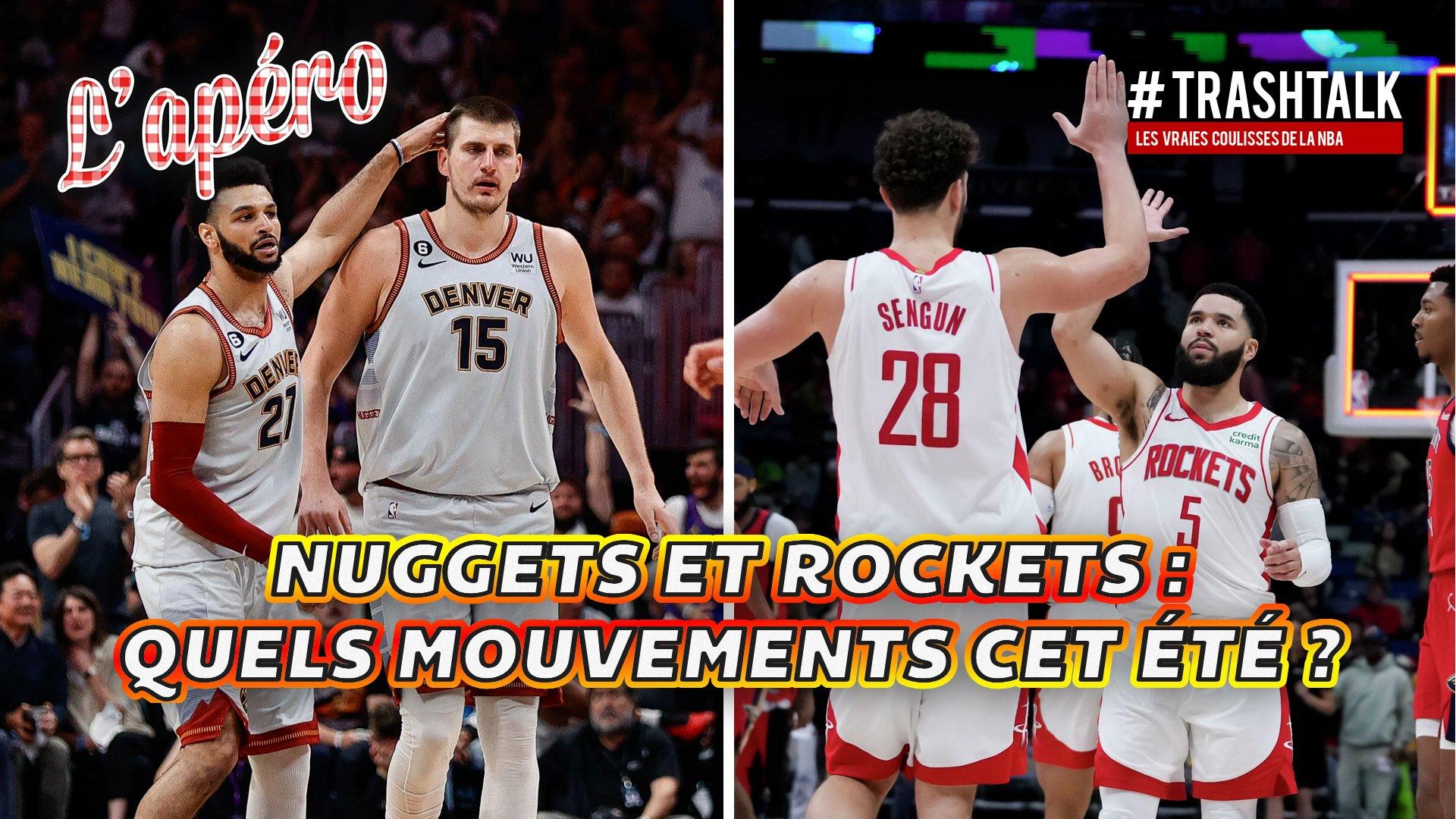 Apéro TrashTalk Nuggets Rockets 21 mai 2025