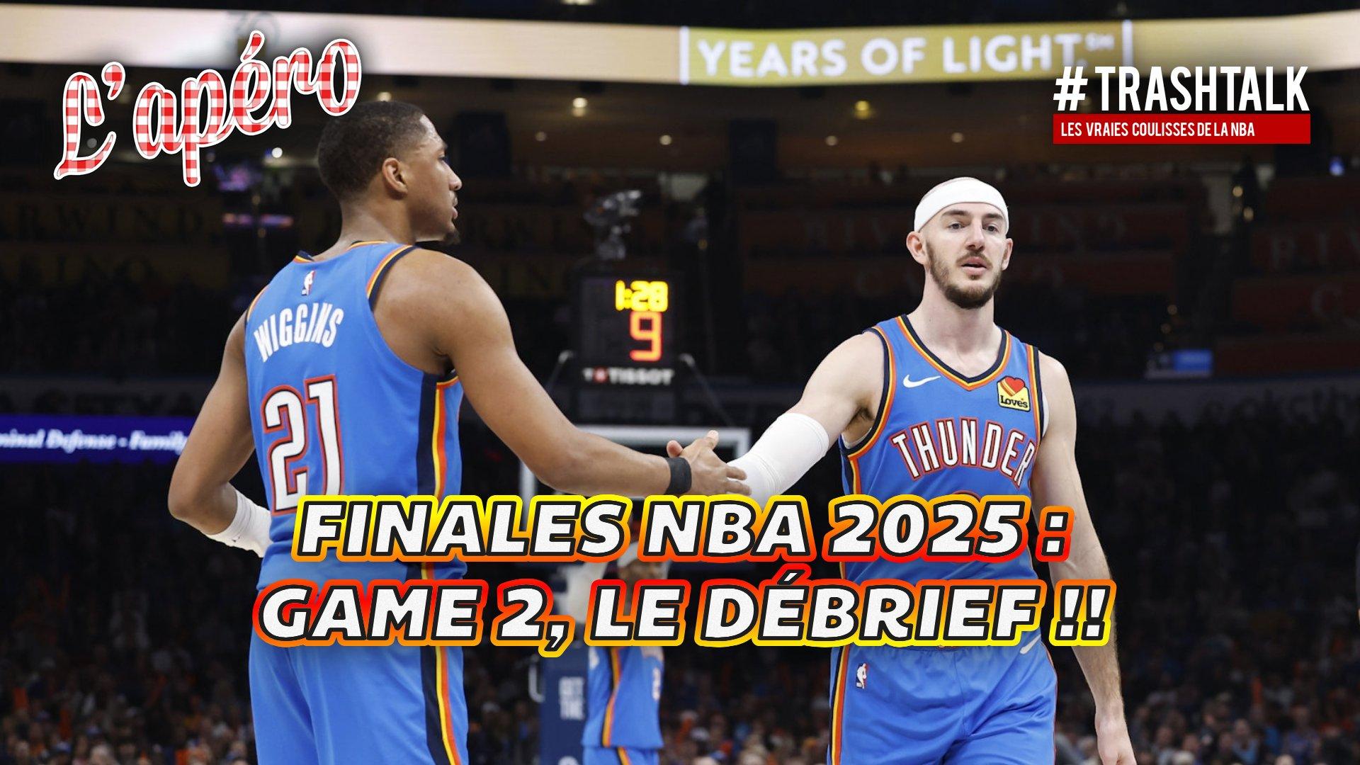Apéro TrashTalk Finales NBA 2025 9 juin 2025