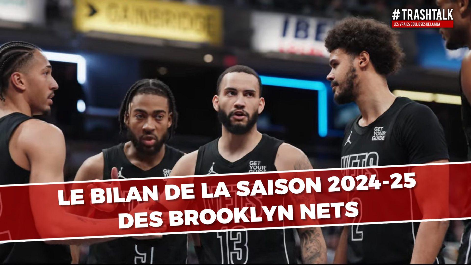 Nets bilan de franchise - Saison 2024-2025 (2)