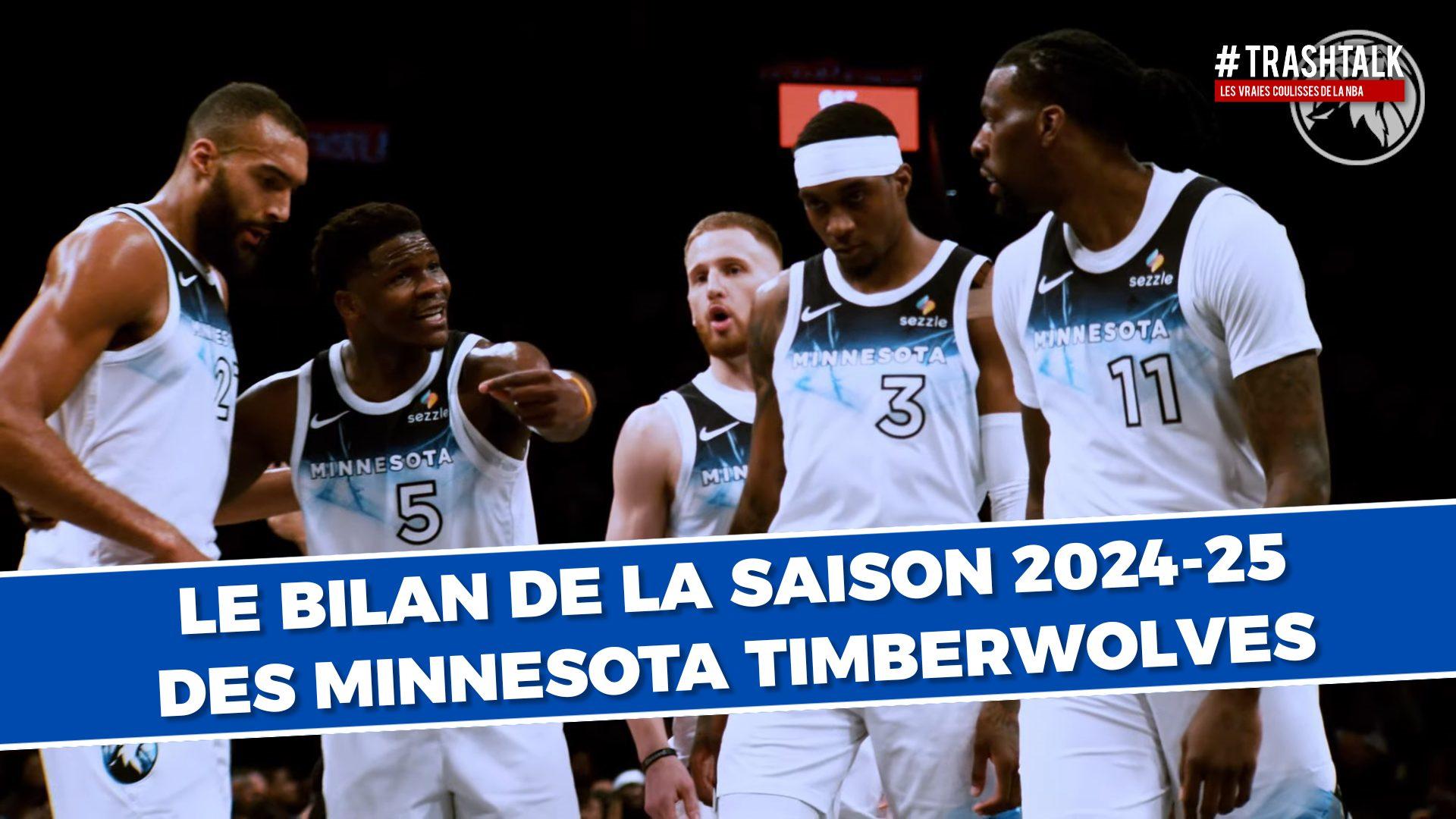 Bilan de saison 2024-25 Minnesota Timberwolves
