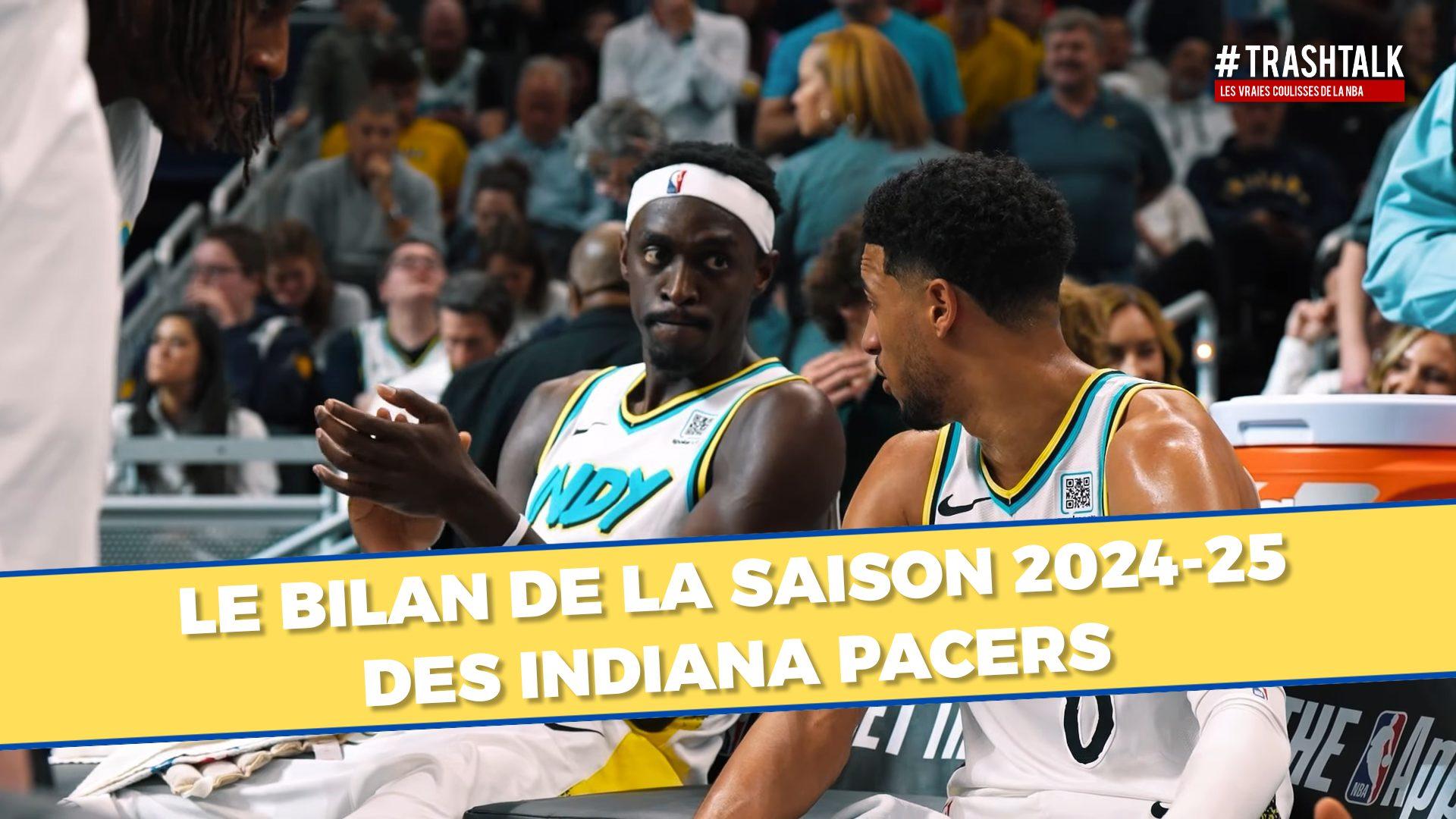 Bilan de saison 2024-25 Indiana Pacers