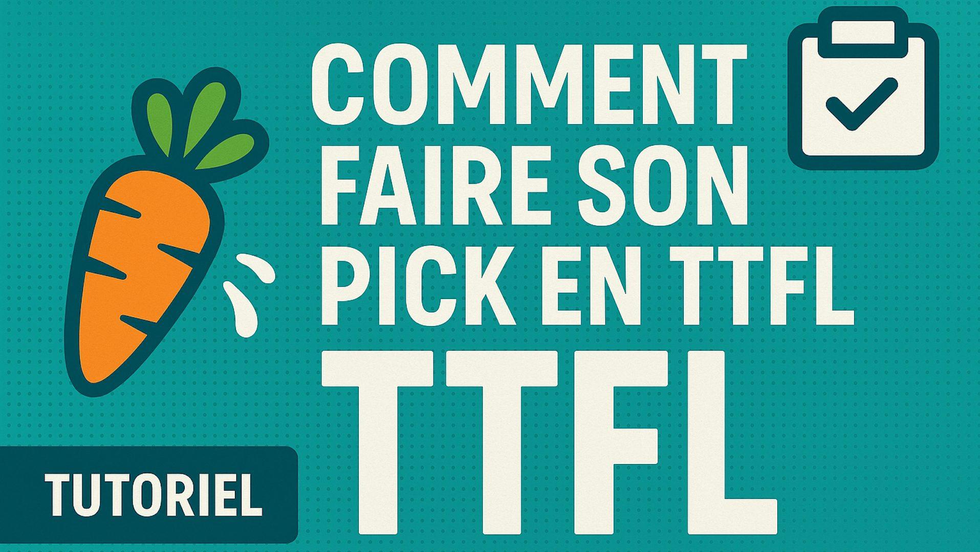 TrashTalk Fantasy League - Tutoriel comment faire son pick en TTFL
