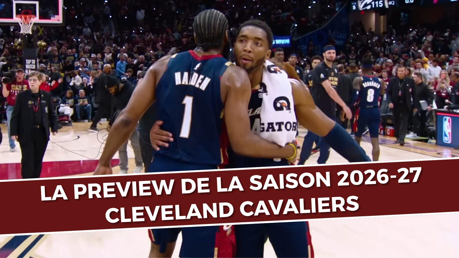 Preview Cleveland Cavaliers 2026 21 septembre