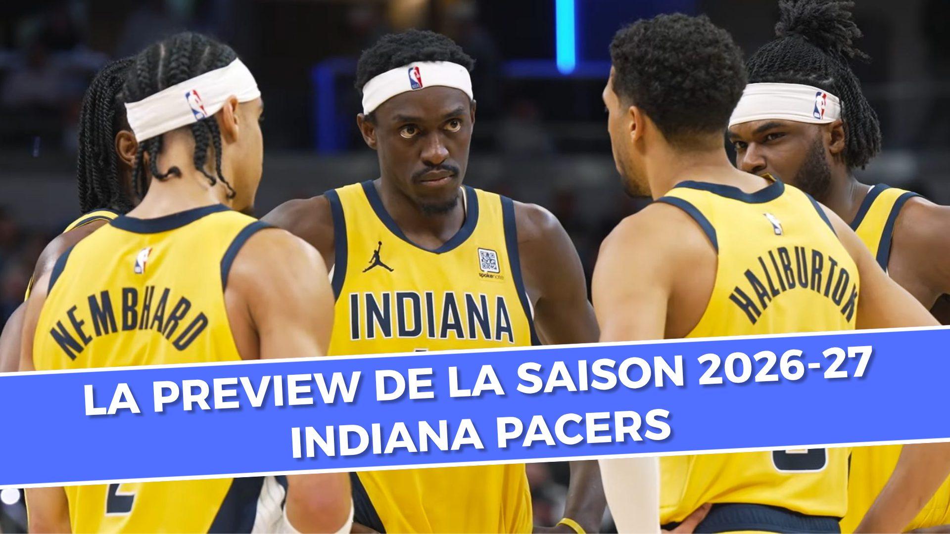 Indiana Pacers, 18 septembre 2026