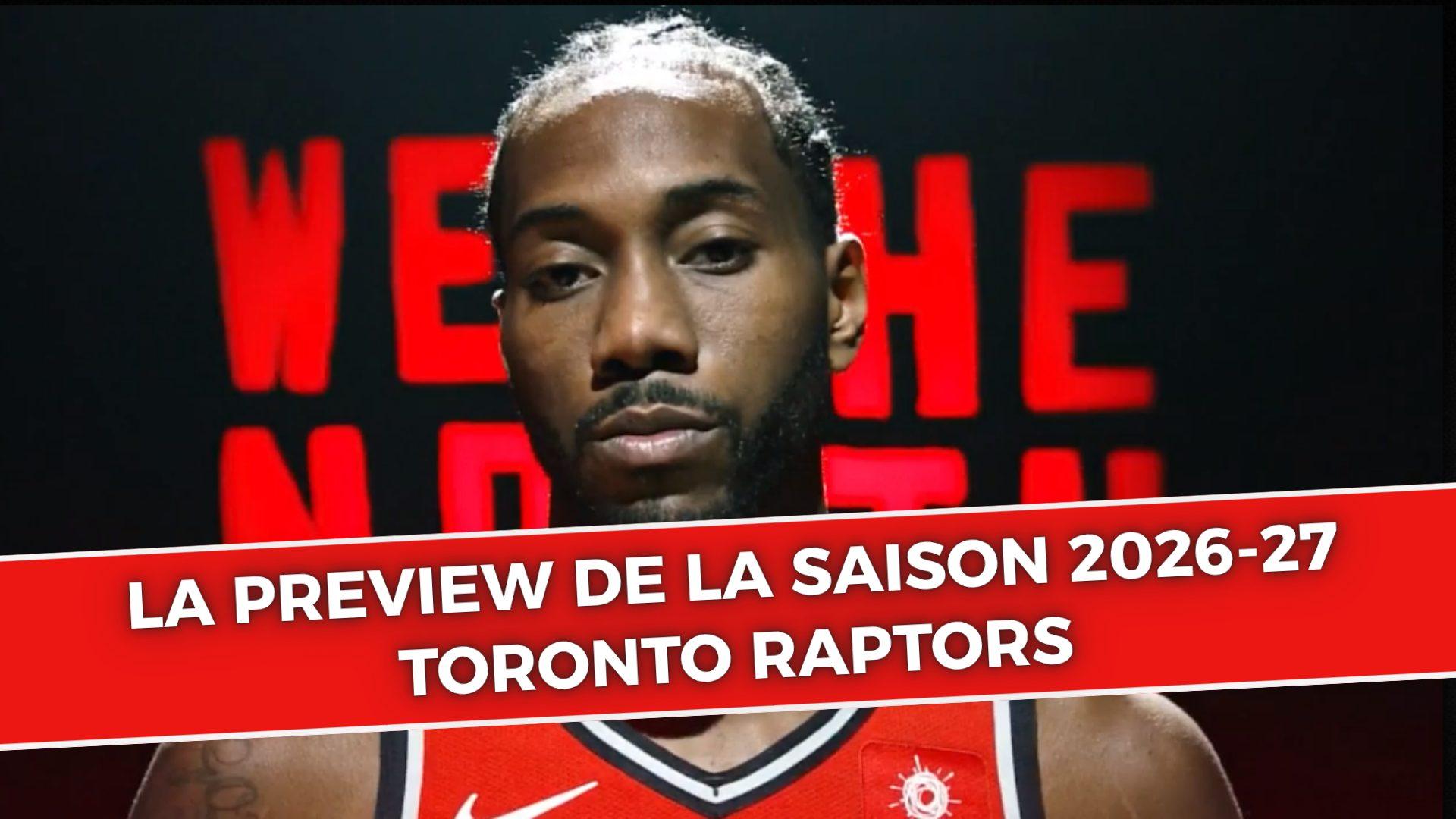 Toronto Raptors Preview