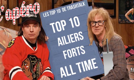 Apéro TrasTalk - Top 10 Ailiers forts