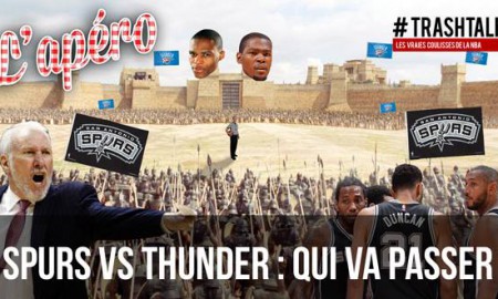 Apéro TrashTalk - Spurs vs Thunder