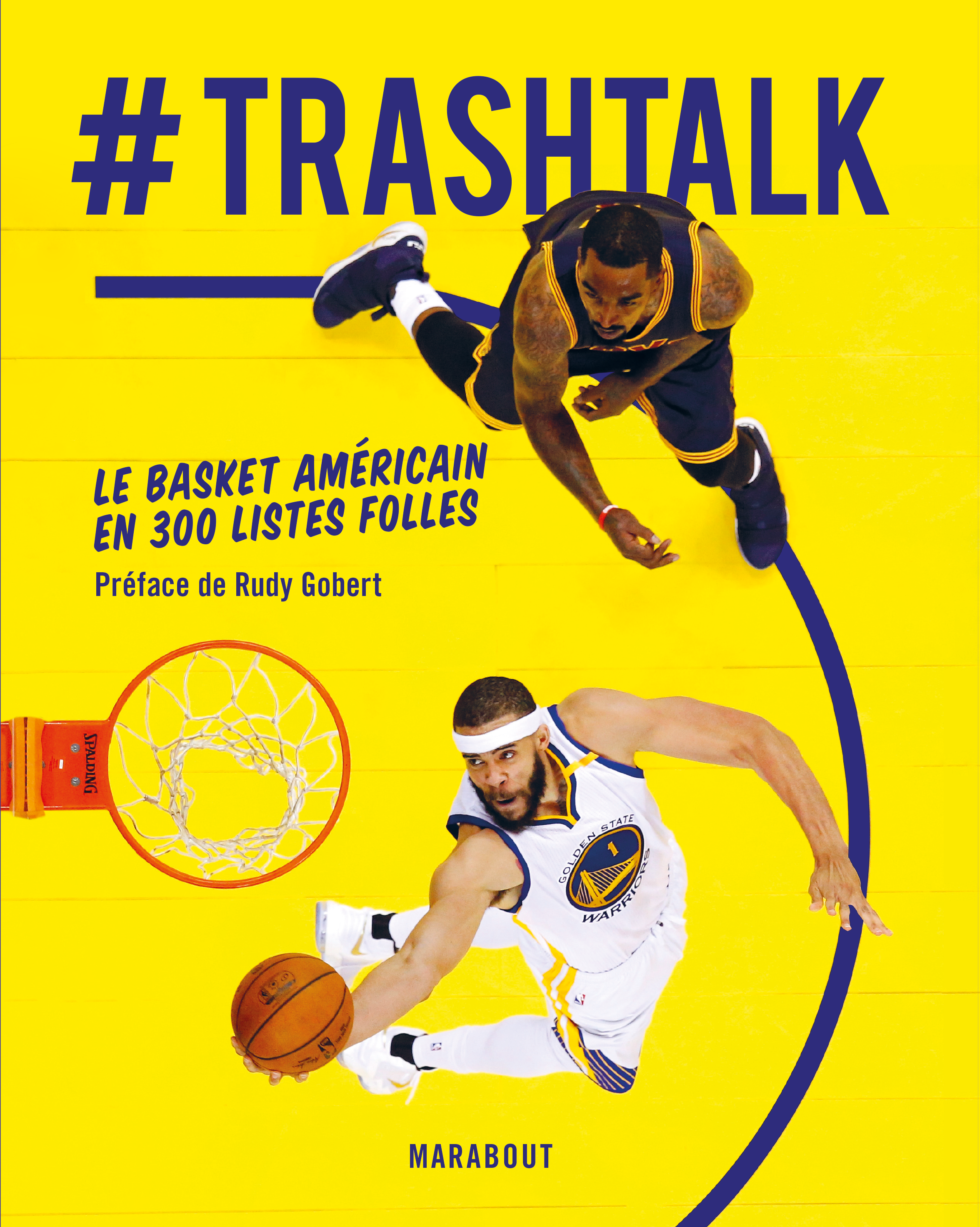 "TrashTalk", le basket américain en 300 listes folles