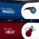 Orlando Magic vs Miami Heat