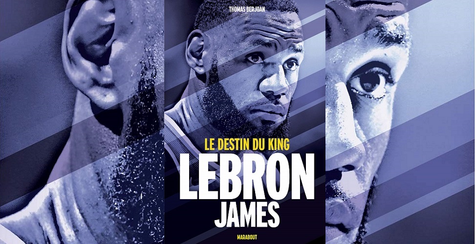 LeBron James - Le destin du King Couv
