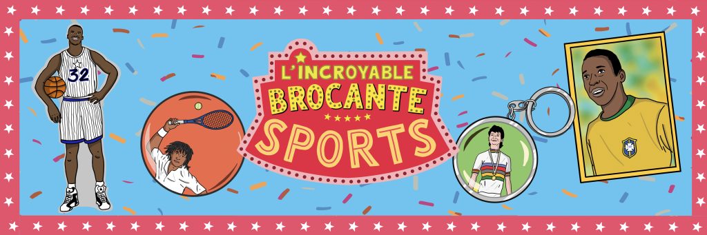 Incroyable Brocante Sports